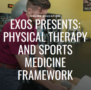 EXOS - Physical Therapy And Sports Medicine Framework 